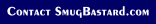 Contact SmugBastard.com